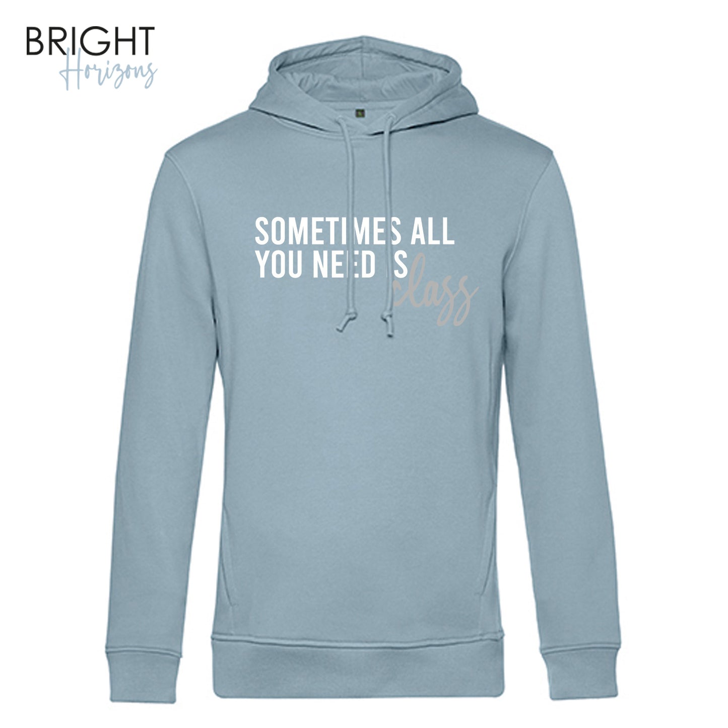 Hoodie "Sometimes all"