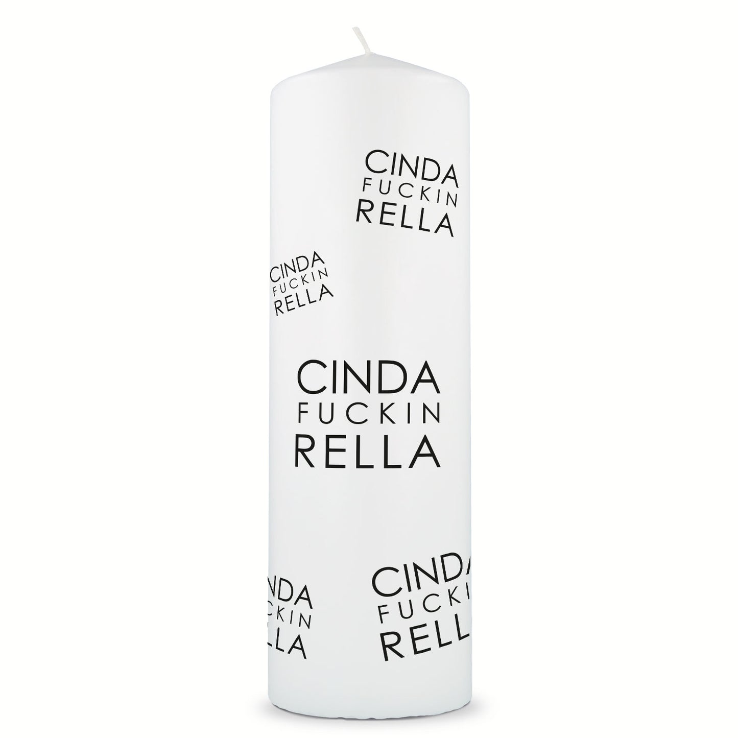 Kerze "Cindafuckinrella"