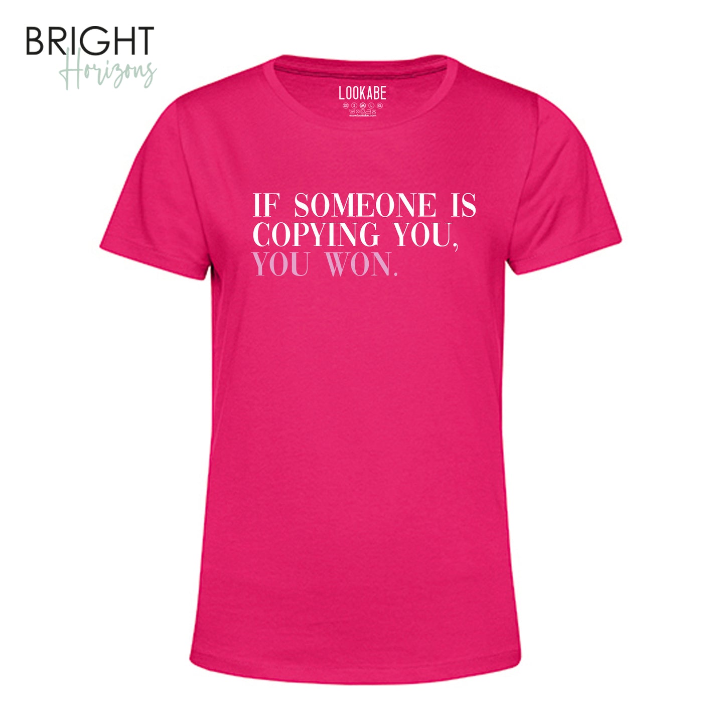 T-Shirt "If someone is copying you"