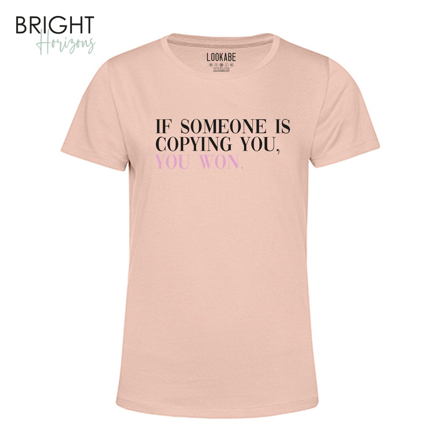 T-Shirt "If someone is copying you"