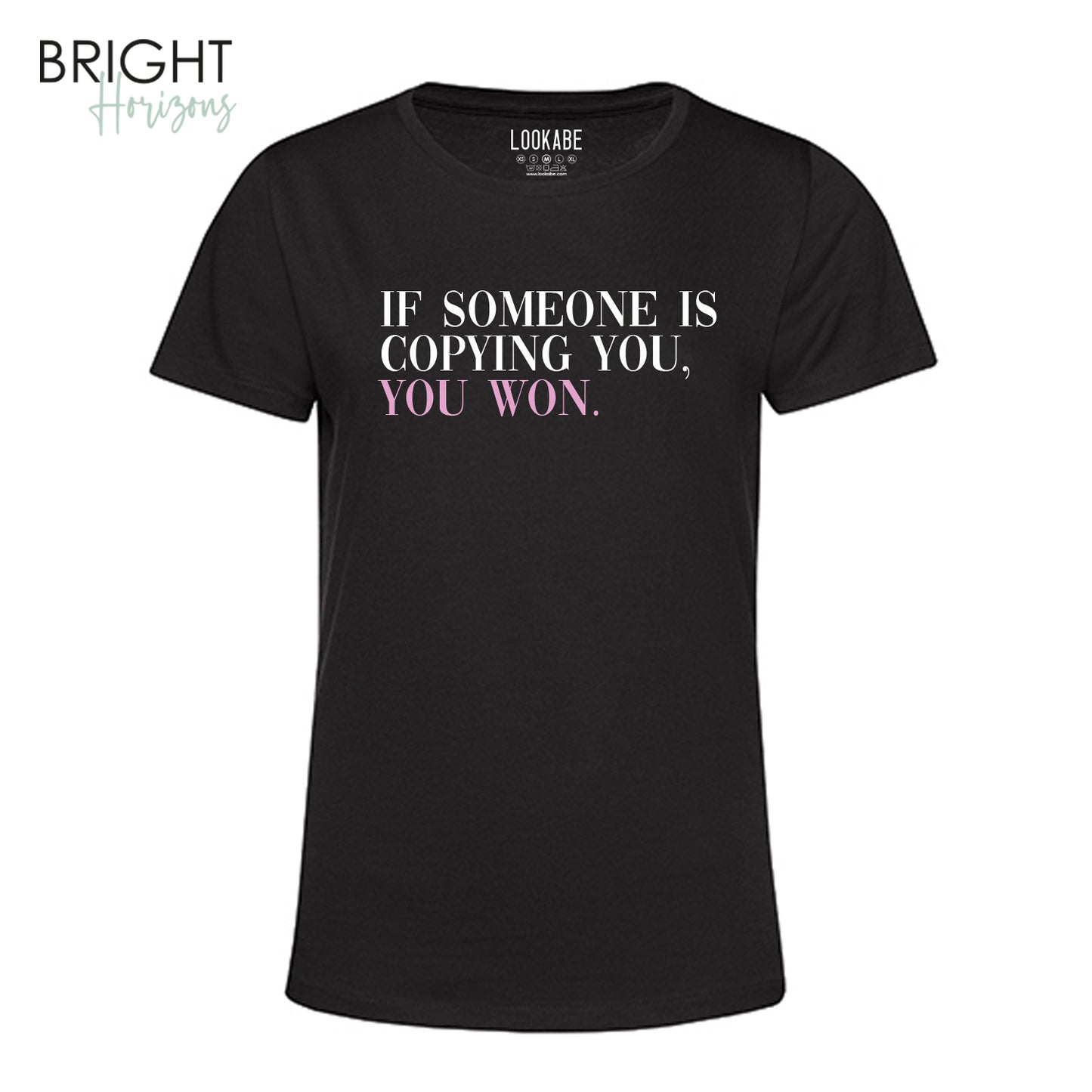 T-Shirt "If someone is copying you"