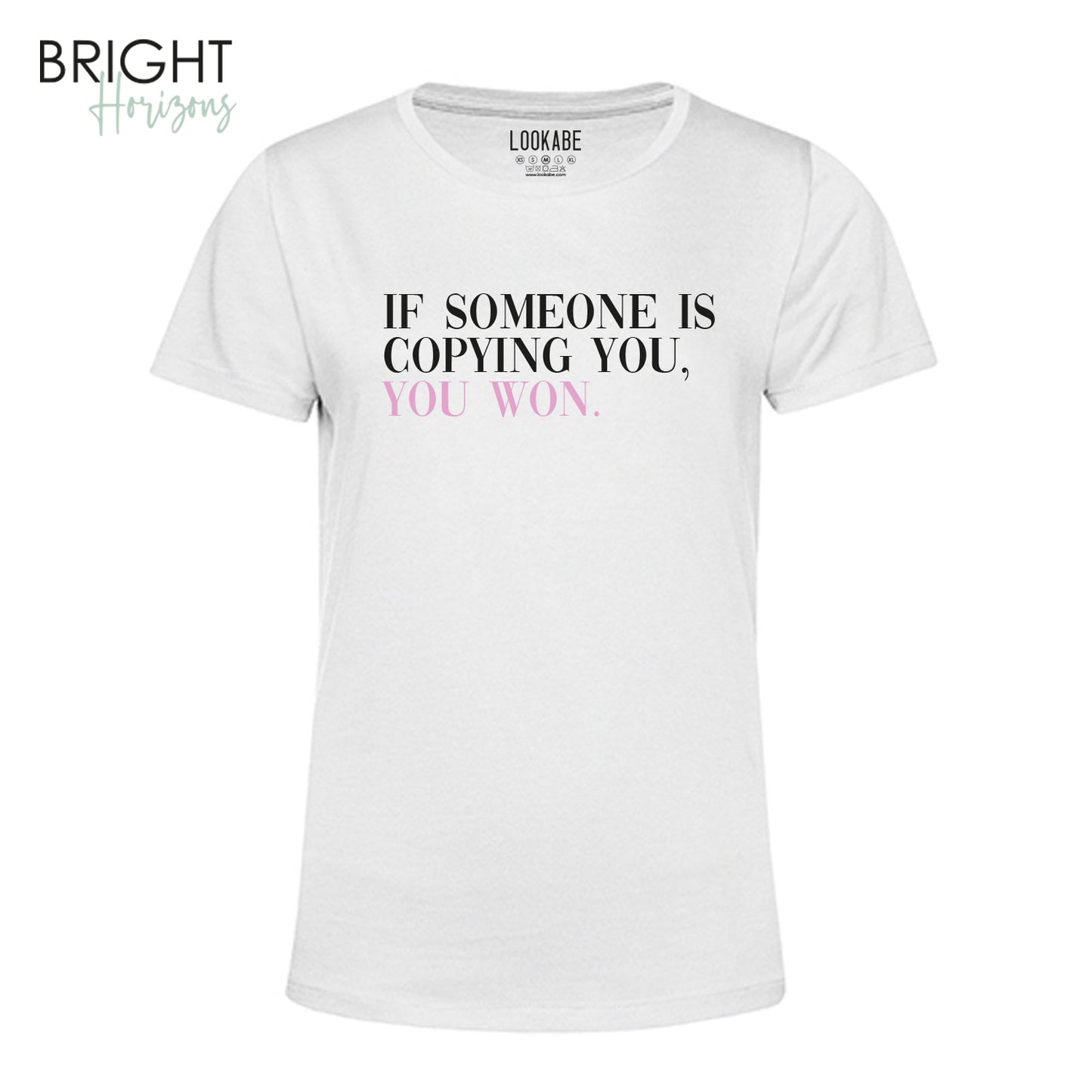 T-Shirt "If someone is copying you"