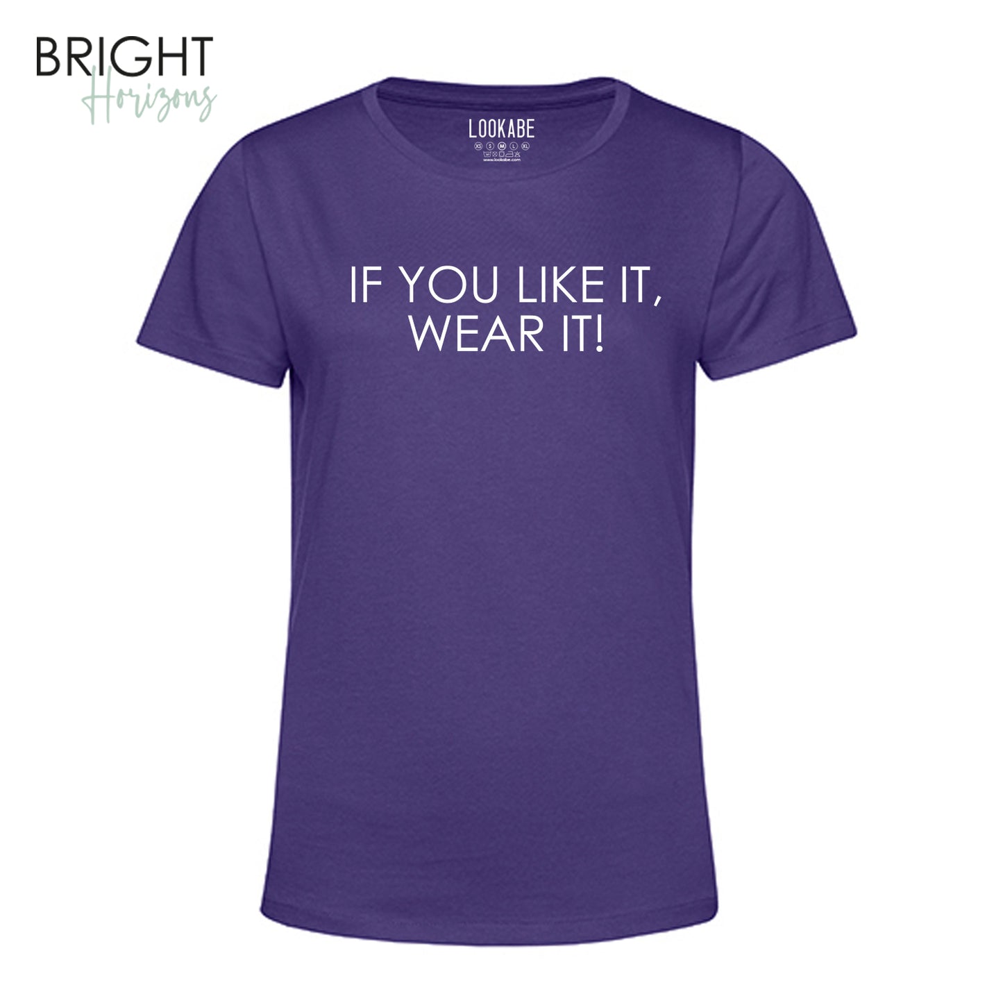 T-Shirt "If you like it"