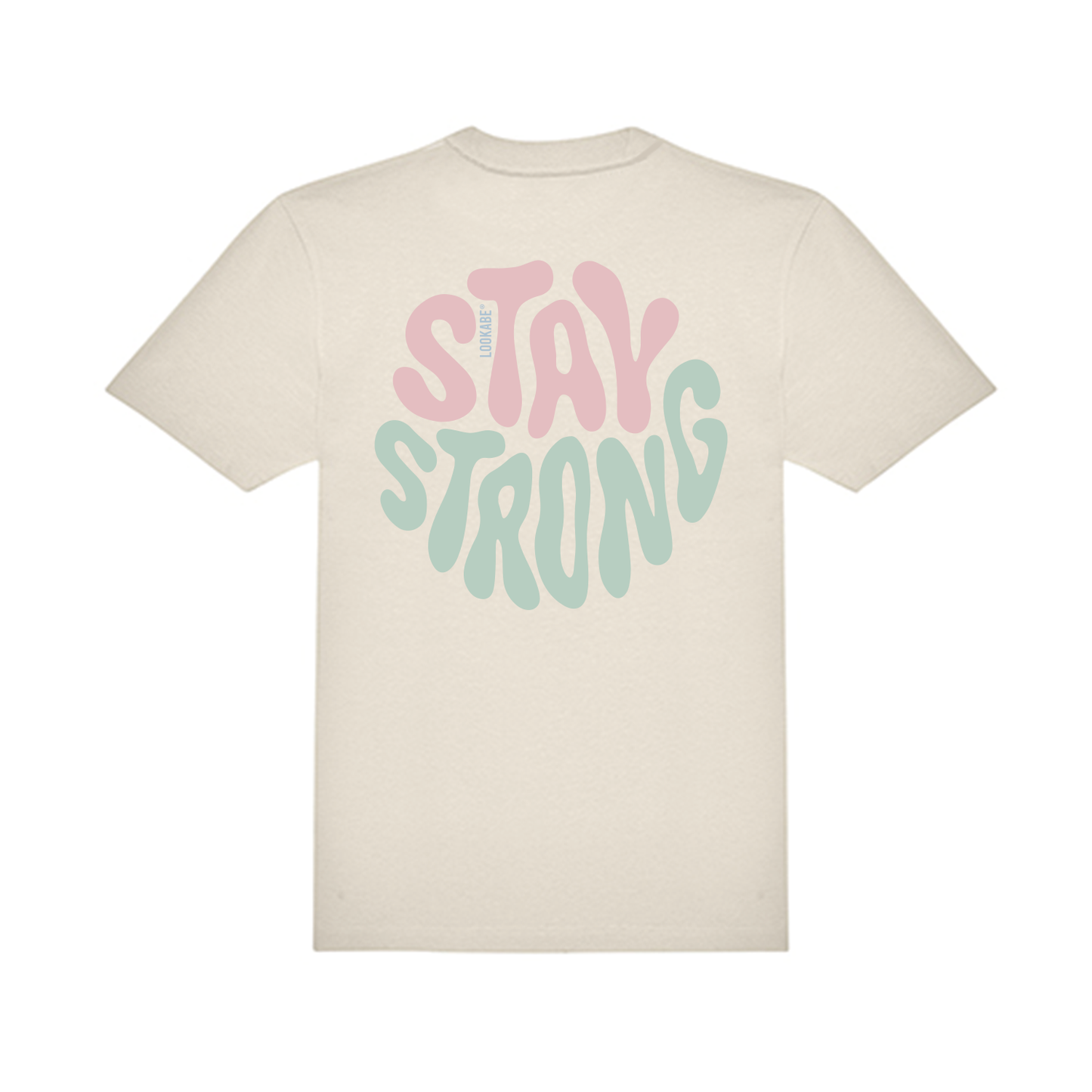 T-Shirt "Stay strong
