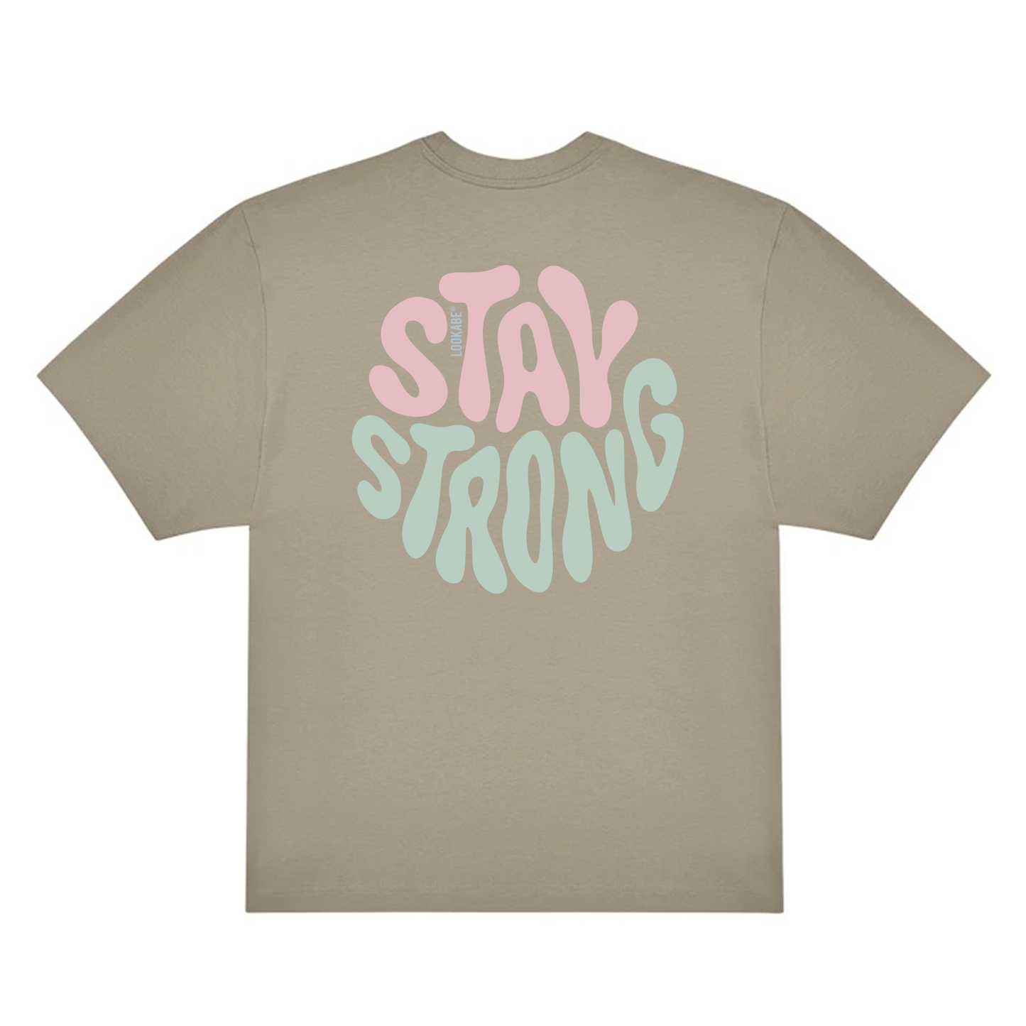 T-Shirt "Stay strong