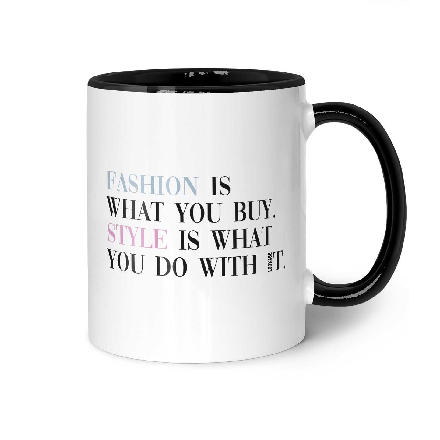 Tasse "Fashion is what you buy
