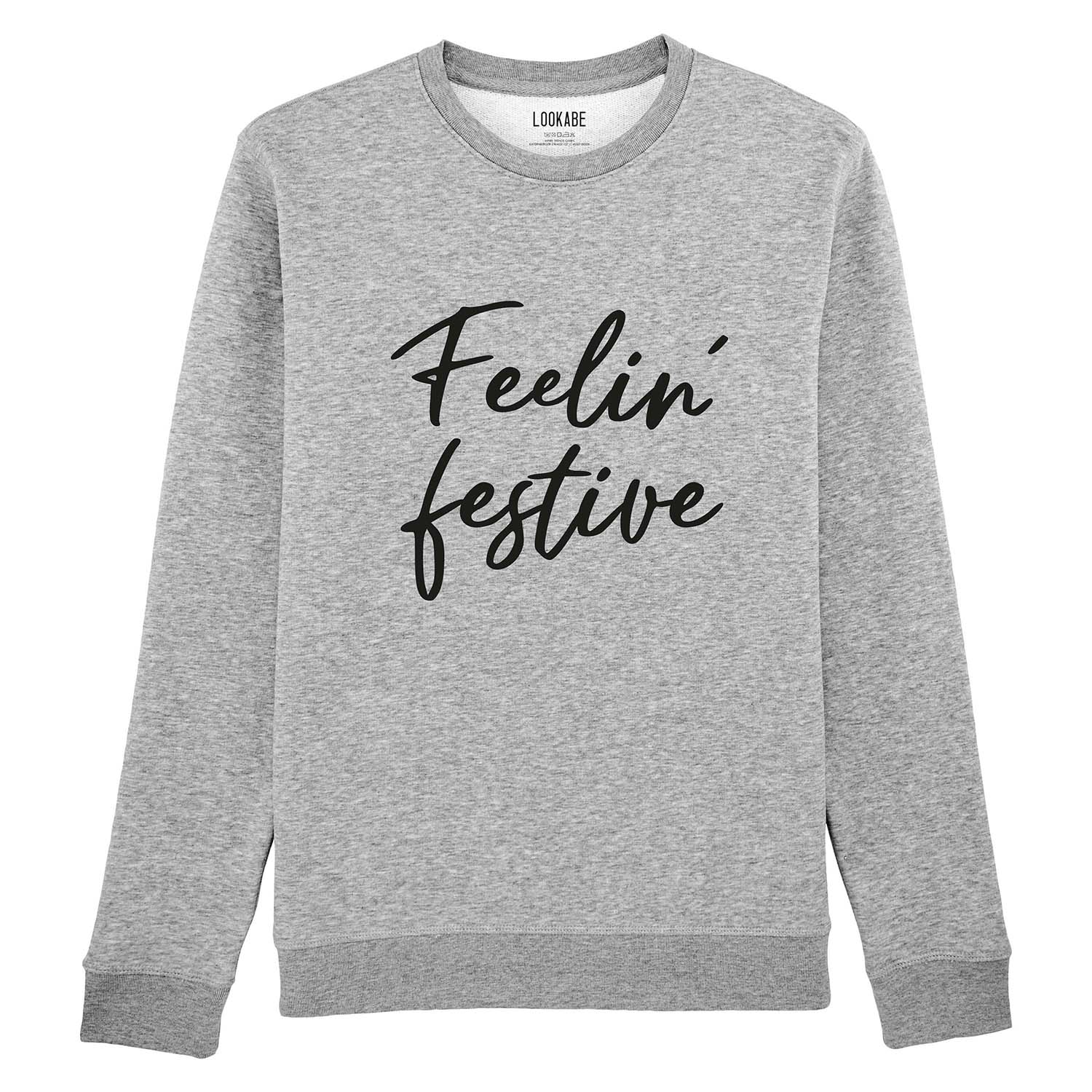 XMAS Sweatshirt - Feelin' festive